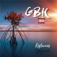 GBK - Reflexions