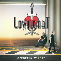 Lowheart - Opportunity Lost