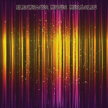 Various Artists - Electronic Music Miracles