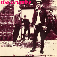 The Crumbs - The Crumbs (Explicit)