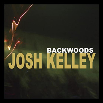 Josh Kelley - Backwoods (Deluxe)