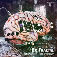 Dr Fractal - Smooth Lobotomy (Original)