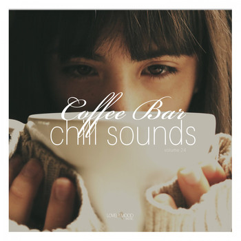 Various Artists - Coffee Bar Chill Sounds, Vol. 24 (Explicit)