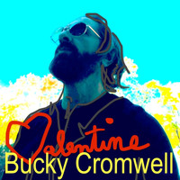 Bucky Cromwell - Valentine