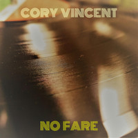 Cory Vincent - No Fare