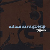 Adam Ezra Group - Tumble Down Slow