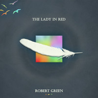 Robert Green - The Lady in Red