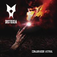 Distoxia - Conjurador Astral (Explicit)