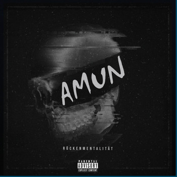 Amun - Rückenmentalität (Explicit)