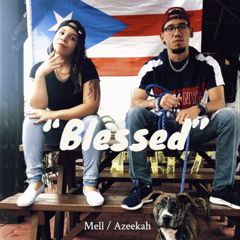 Mell (feat. Azeekah) - Blessed