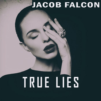 Jacob Falcon - True Lies