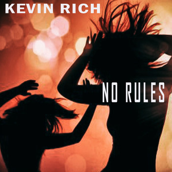 Kevin Rich - No Rules