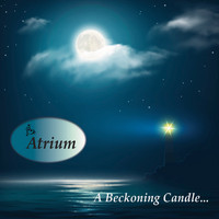 Atrium - A Beckoning Candle