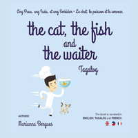 Marianna Bergues - The Cat the Fish and the Waiter (Tagalog)