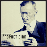 Mark Renner - Prophet Bird