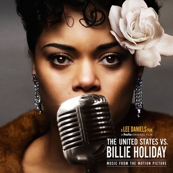 Andra Day - Tigress & Tweed (Music from the Motion Picture "The United States vs. Billie Holiday")