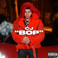 CJ - "BOP" (Explicit)