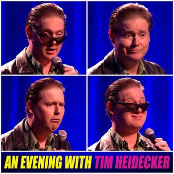 Tim Heidecker - An Evening with Tim Heidecker (Explicit)