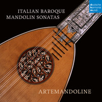 Artemandoline - Italian Baroque Mandolin Sonatas