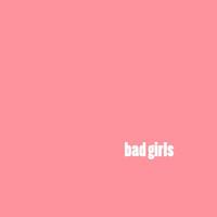 Bad Girls - Down on the Floor