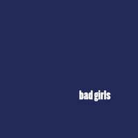 Bad Girls - Queer