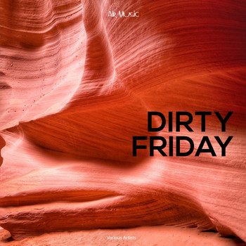 Various Artists - Dirty Friday