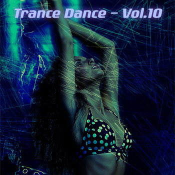 Various Artists - Trance Dance, Vol. 10