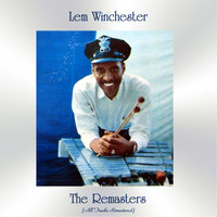 Lem Winchester - The Remasters (All Tracks Remastered)