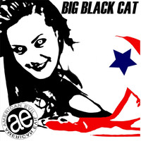 Big Black Cat - American Evil (Explicit)