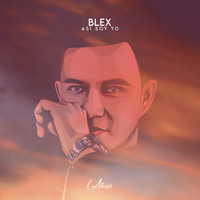 Blex - Así Soy Yo
