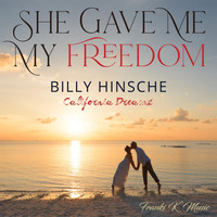 Frankikmusic - She Gave Me My Freedom (feat. Billy Hinsche)