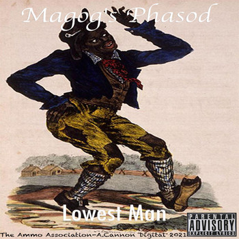 Magog's Phasod - Lowest Man (Explicit)