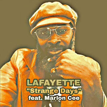 Lafayette - Strange Days (feat. Marlon Cee)