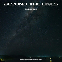 Beyond the Lines - Subspace