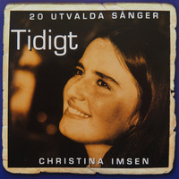 Christina Imsen - Tidigt