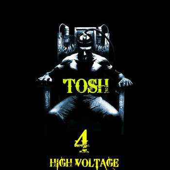 TOSH - High Voltage, Pt. 4 (Explicit)
