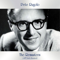 Pete Rugolo - The Remasters (All Tracks Remastered)
