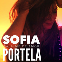 Sofia Portela - Fala-Me de Amor