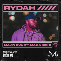 Rydah - Majin Buu (feat. Maz & Kish) (Explicit)
