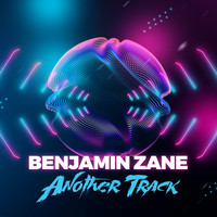 Benjamin Zane - Another Track