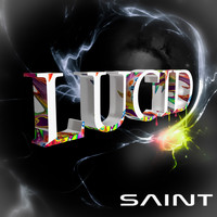 Saint - LUCID
