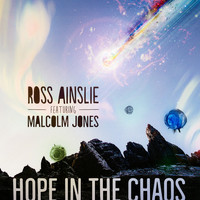 Ross Ainslie - Hope in the Chaos
