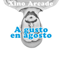 Xino Arcade - A Gusto en Agosto