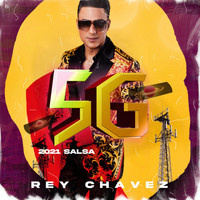 Rey Chavez - 5 G Salsa 2021