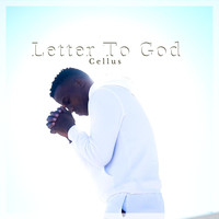 Cellus - Letter to God