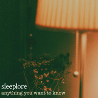 Sleeplore - Anything You Want to Know