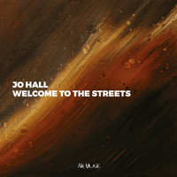 Jo Hall - Welcome to the Streets