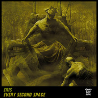 Eris - Every Second Space