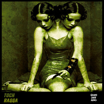 Toch - Ragga