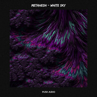 METAHESH - White Sky